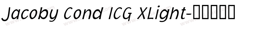 Jacoby Cond ICG XLight字体转换